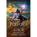 Pólvora y Caos