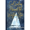 Girl Sailing Aboard the Western Star