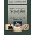169 Bales Containing Wool, Etc, V. U S U.S. Supreme Court Transcript of Record with Supporting Pleadings
