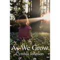 As We Grow