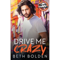 Drive Me Crazy