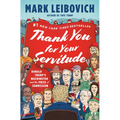 Thank You for Your Servitude: Donald Trump's Washington and the Price of Submission