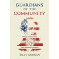 Guardians of the Community: Uniting Communities Through Sir Robert Peel's Time-Honored Principles