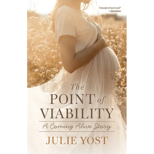 The Point of Viability