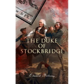 The Duke of Stockbridge