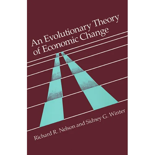 Evolutionary Theory of Economic Change
