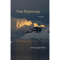 Time Beginnings: Poems