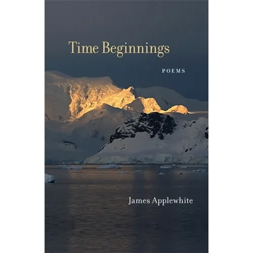 Time Beginnings: Poems