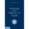 Aristotle on the Nature of Truth