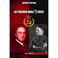 La trilogie Wall Street