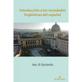 Introducción a las variedades lingueísticas del español