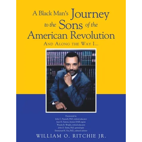 A Black Man's Journey to the Sons of the American Revolution