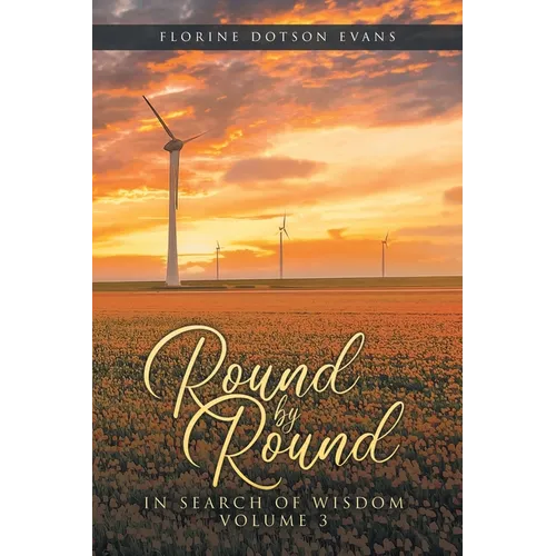 Round by Round: In Search of Wisdom 3