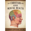 The Christian and Good Mental Health