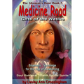 Medicine Road: The Wetiko Gift
