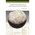 Gospel Texts and the Acts of Saint Thomas from Mount Athos