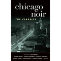 Chicago Noir: The Classics