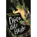 The Crocodile Bride