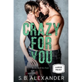 Crazy For You
