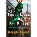 The Three Lives of Alix St. Pierre