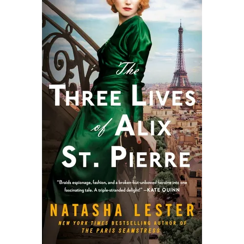 The Three Lives of Alix St. Pierre