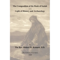 The Composition of the Book of Isaiah in the Light of History and Archaeology