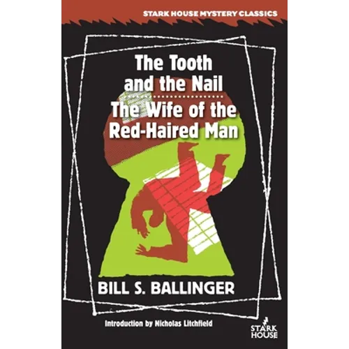 The Tooth and the Nail / The Wife of the Red-Haired Man
