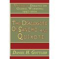 The Dialogues of Sancho and Quixote, MYTHICAL Debates on Global Warming: 1997 - 2010