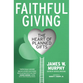Faithful Giving: The Heart of Planned Gifts