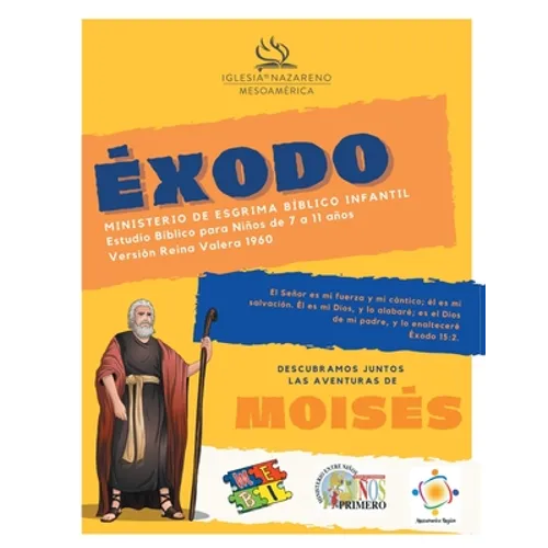 Ministerio De Esgrima Bíblico Infantil - Éxodo: Estudios bíblicos para niños de 7 a 11 años