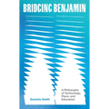 Bridging Benjamin: A Philosophy of Technology, Place, and Education