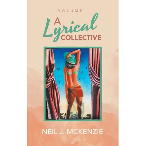 A Lyrical Collective: Volume I