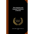 The Anatomy and Surgical Treatment of Hernia