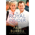 The Royal Insider: My Life with the Queen, the King and Princess Diana