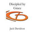 Discipled by Grace