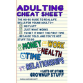 Adulting Cheat Sheet: The No-BS Guide to Real Life Skills For Young Adults- No Fluff, Just What Works, So You Can Get It Right the First Time, Because