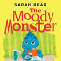 The Moody Monster: (Сhildren's Books About Emotions & Feelings, Kids Ages 3 5, Preschool, Kindergarten)