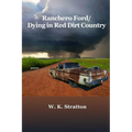 Ranchero Ford/Dying in Red Dirt Country