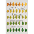 Grace-Based Recovery: A Safe Place to Heal and Grow