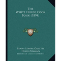 The White House Cook Book (1894)