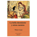 La bella durmiente y otros cuentos
