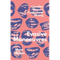Evasive Manoeuvres: Canadian Women's Confessional Writing