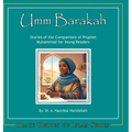 Umm Barakah [Hardcover]: Stories of the Companions of Prophet Muhammad for Young Readers