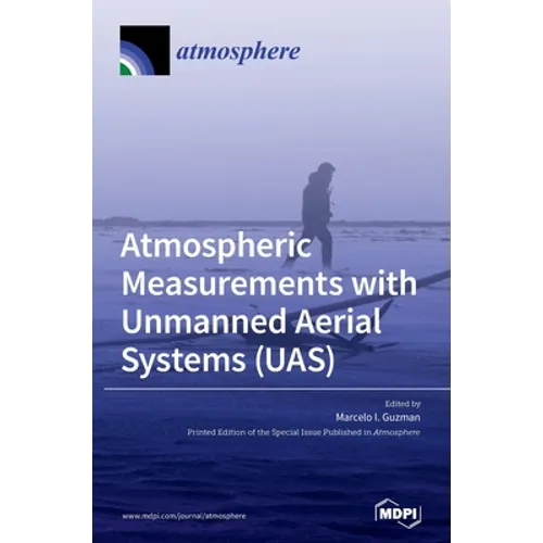 Atmospheric Measurements with Unmanned Aerial Systems (UAS)