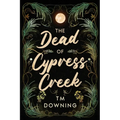 The Dead of Cypress Creek