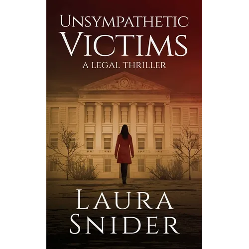 Unsympathetic Victims