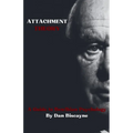 Attachment Theory: A Guide to Bowlbian Psychology