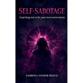Self-Sabotage