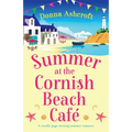 Summer at the Cornish Beach Cafe: A totally page-turning summer romance