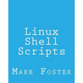Linux Shell Scripts: How To Program With the KORN Shell and AWK
